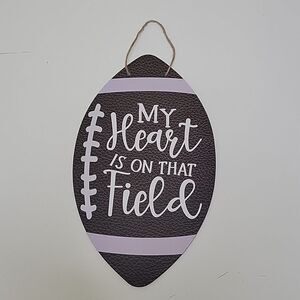 NEW FOOTBALL Heart is on that Field Mom Girlfriend player team wall hanging NWT